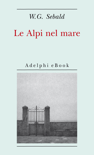 Copertina del volume: Le Alpi nel mare