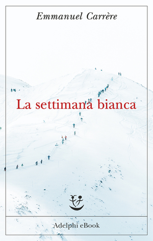 Copertina del volume: La settimana bianca