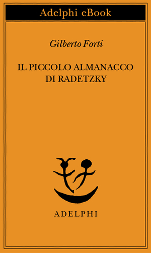 Copertina del volume: Il piccolo almanacco di Radetzky