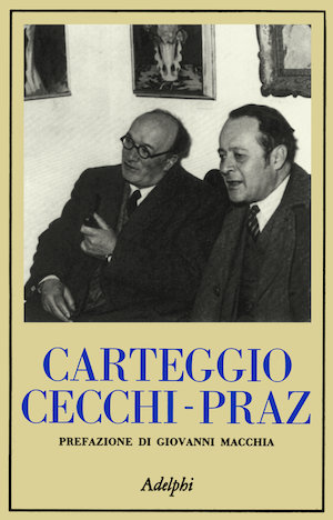 Copertina del volume: Carteggio Cecchi-Praz