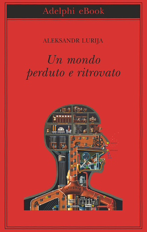 Copertina del volume: Un mondo perduto e ritrovato