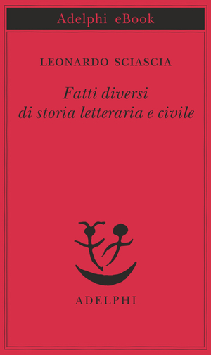 Copertina del volume: Fatti diversi di storia letteraria e civile
