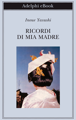 Copertina del volume: Ricordi di mia madre