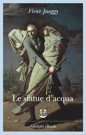 Copertina del volume: Le statue d’acqua