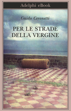 Copertina del volume: Per le strade della Vergine