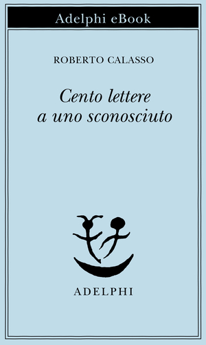 Copertina del volume: Cento lettere a uno sconosciuto