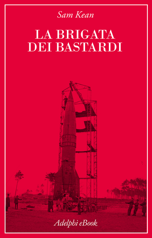 Copertina del volume: La Brigata dei bastardi