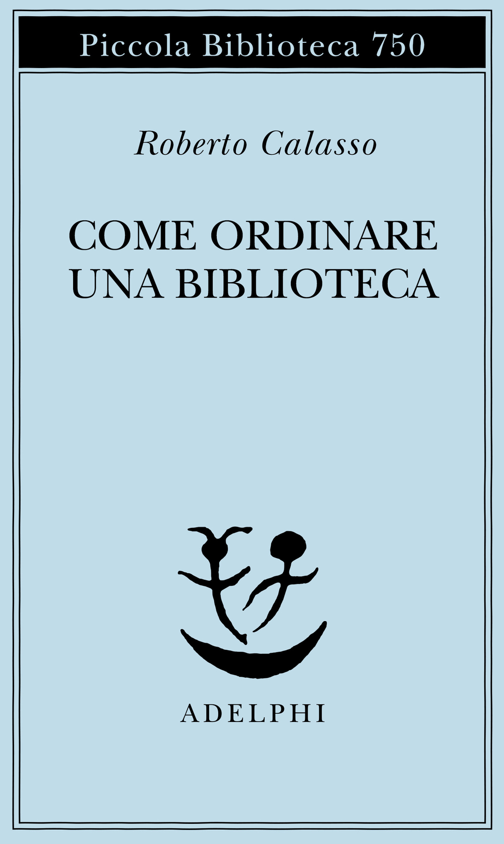 Copertina del volume: Come ordinare una biblioteca