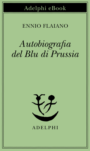 Copertina del volume: Autobiografia del Blu di Prussia