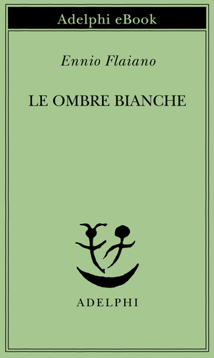Copertina del volume: Le ombre bianche