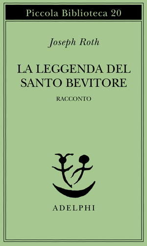 Copertina del volume: La leggenda del santo bevitore