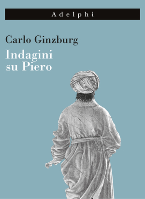 Copertina del volume: Indagini su Piero
