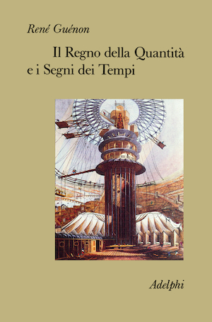 Copertina del volume: Il Regno della Quantità e i Segni dei Tempi