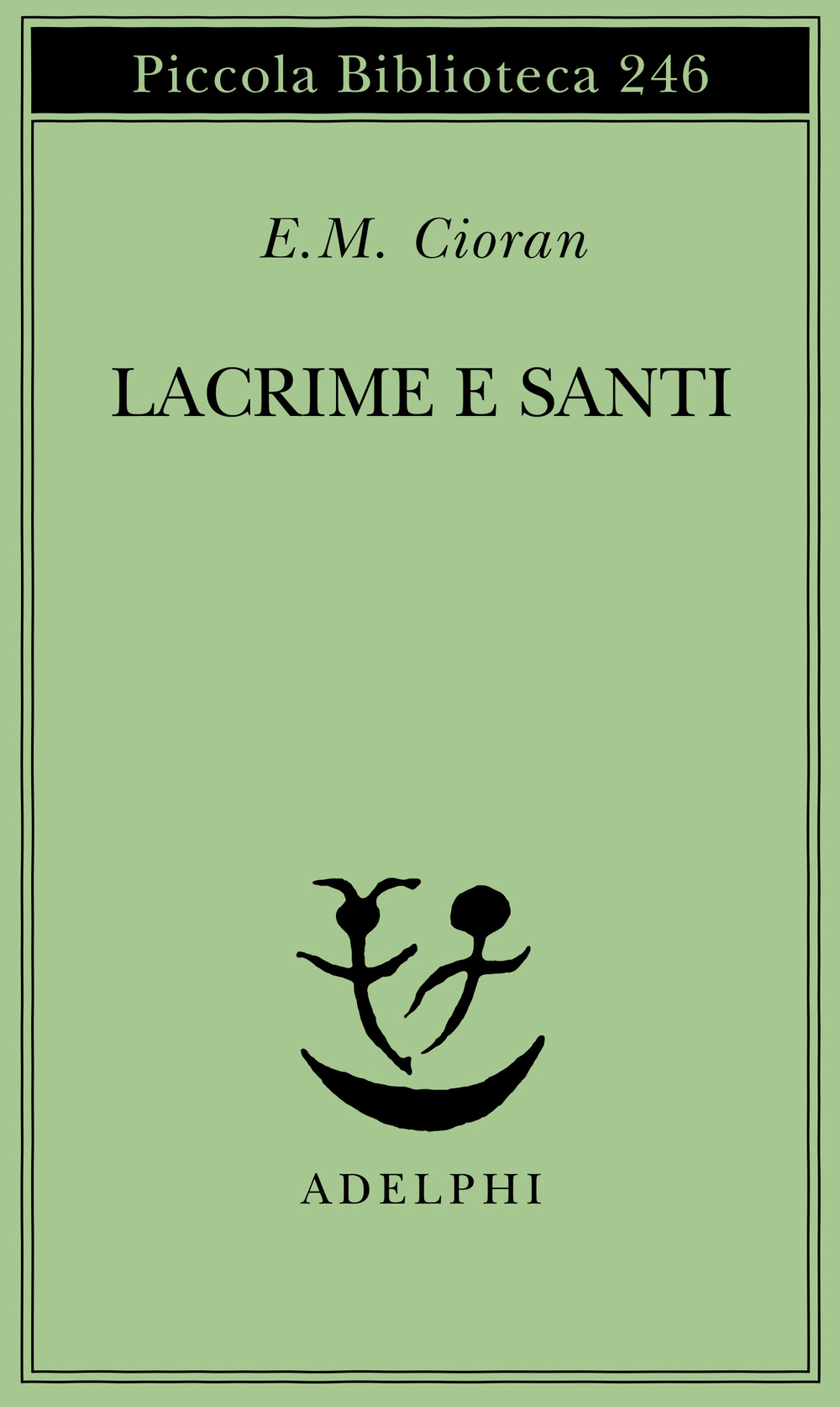 Copertina del volume: Lacrime e santi