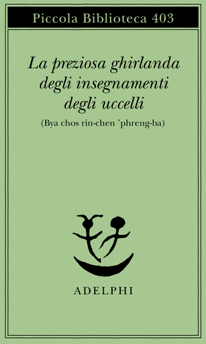 Copertina del volume: La preziosa ghirlanda degli insegnamenti degli uccelli