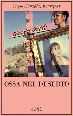 Copertina del volume: Ossa nel deserto