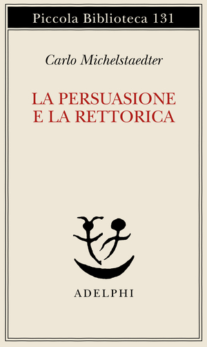 Copertina del volume: La persuasione e la rettorica