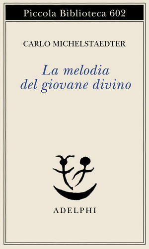 Copertina del volume: La melodia del giovane divino