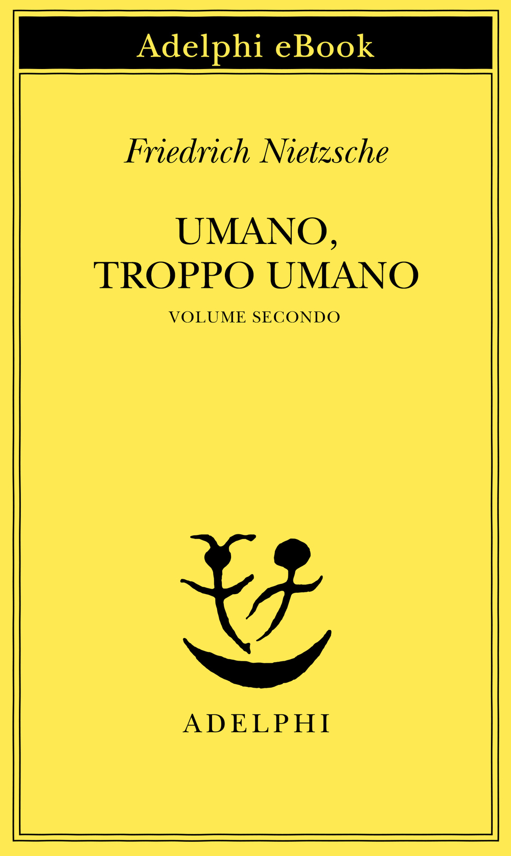 Copertina del volume: Umano, troppo umano, II