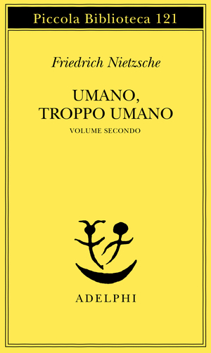 Copertina del volume: Umano, troppo umano, II