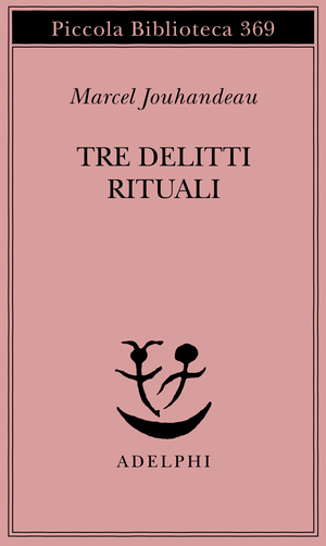 Copertina del volume: Tre delitti rituali