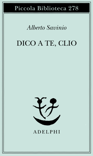 Copertina del volume: Dico a te, Clio