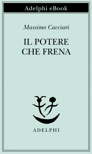 Copertina del volume: Il potere che frena