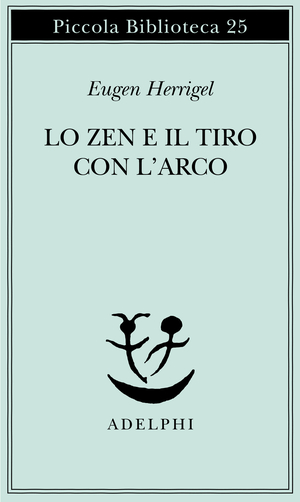 Copertina del volume: Lo Zen e il tiro con l’arco