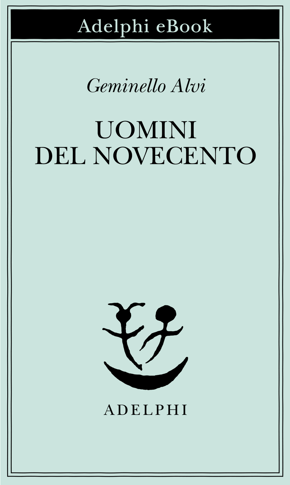 Copertina del volume: Uomini del Novecento