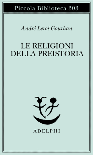 Copertina del volume: Le religioni della preistoria