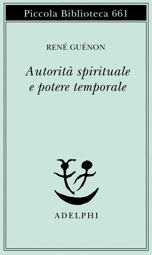 Copertina del volume: Autorità spirituale e potere temporale