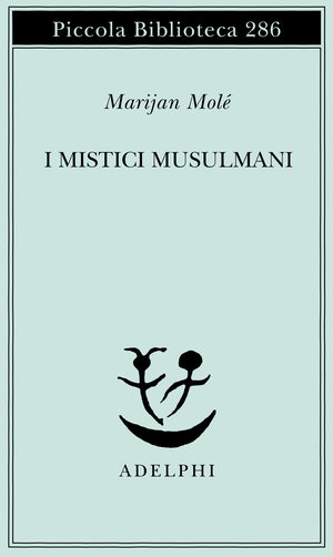 Copertina del volume: I mistici musulmani