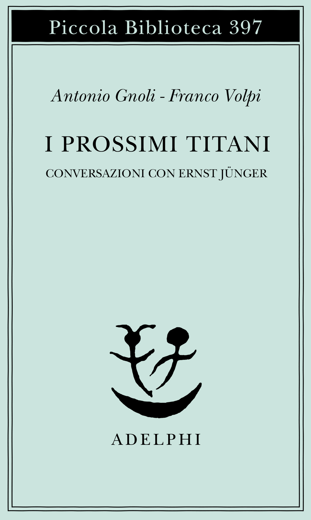 Copertina del volume: I prossimi Titani