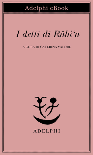 Copertina del volume: I detti di Rabi‘a