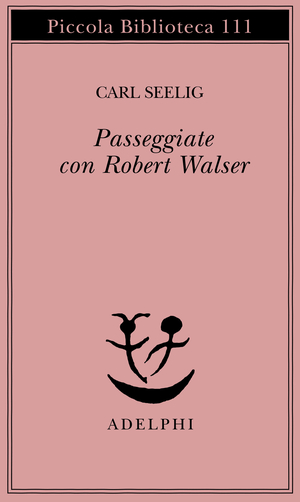 Copertina del volume: Passeggiate con Robert Walser