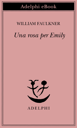 Copertina del volume: Una rosa per Emily