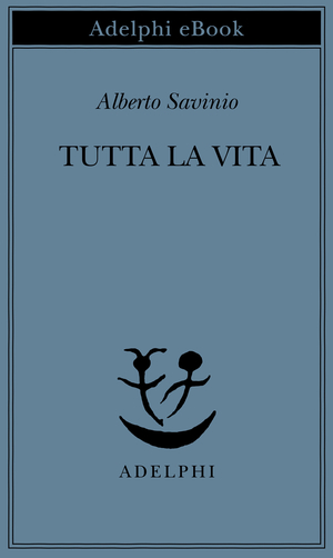 Copertina del volume: Tutta la vita