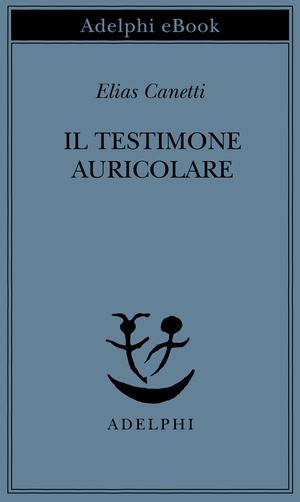 Copertina del volume: Il Testimone auricolare