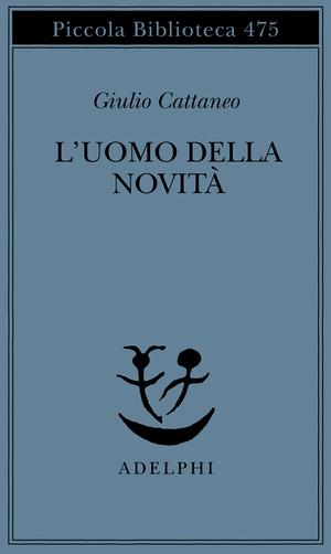 Copertina del volume: L’uomo della novità