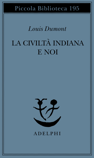 Copertina del volume: La civiltà indiana e noi