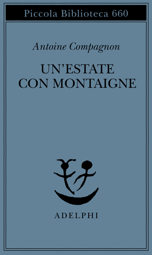 Copertina del volume: Un’estate con Montaigne
