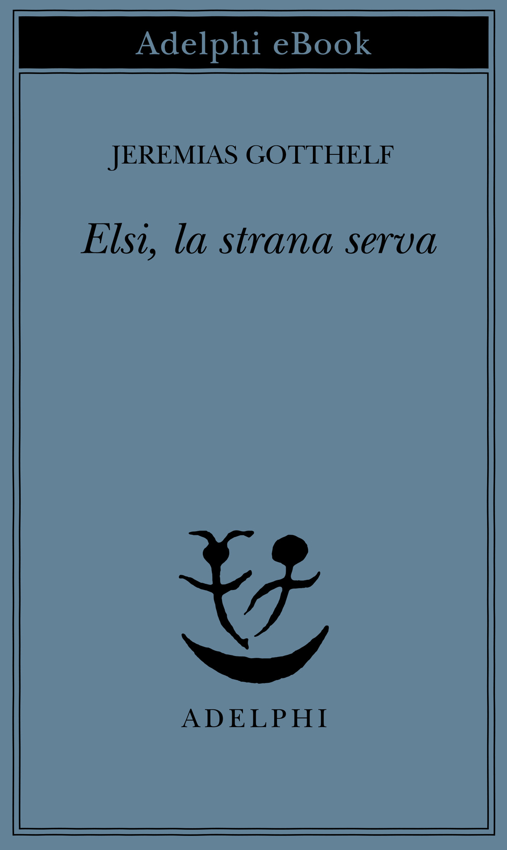 Copertina del volume: Elsi, la strana serva