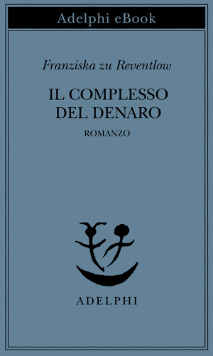 Copertina del volume: Il complesso del denaro