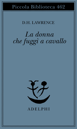 Copertina del volume: La donna che fuggì a cavallo
