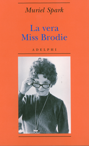 Copertina del volume: La vera Miss Brodie