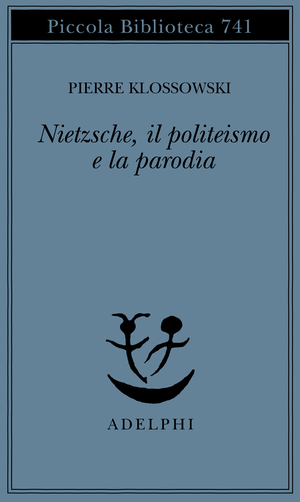 Copertina del volume: Nietzsche, il politeismo e la parodia