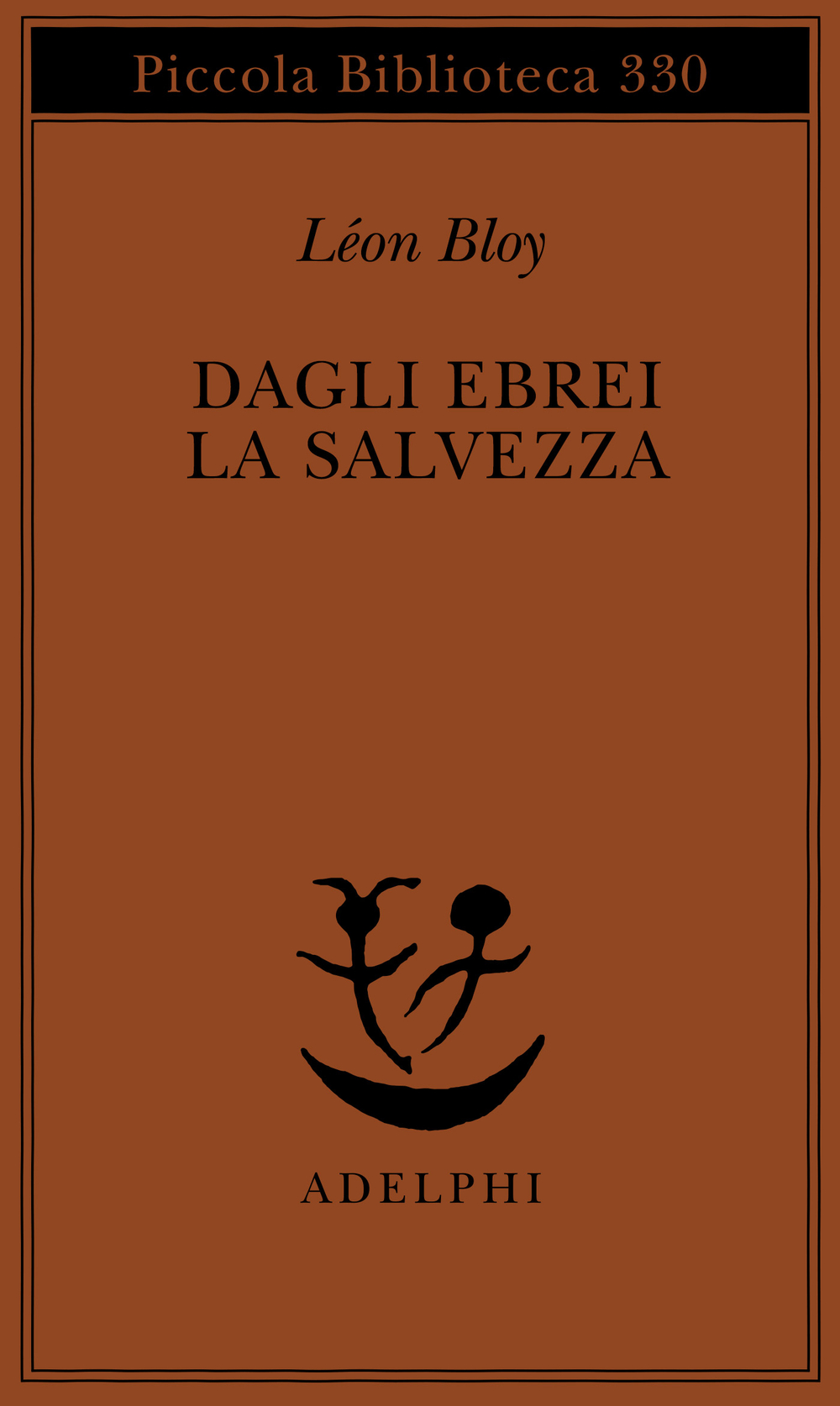 Dagli Ebrei la salvezza - Léon Bloy