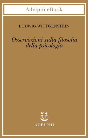 Copertina del volume: Osservazioni sulla filosofia della psicologia