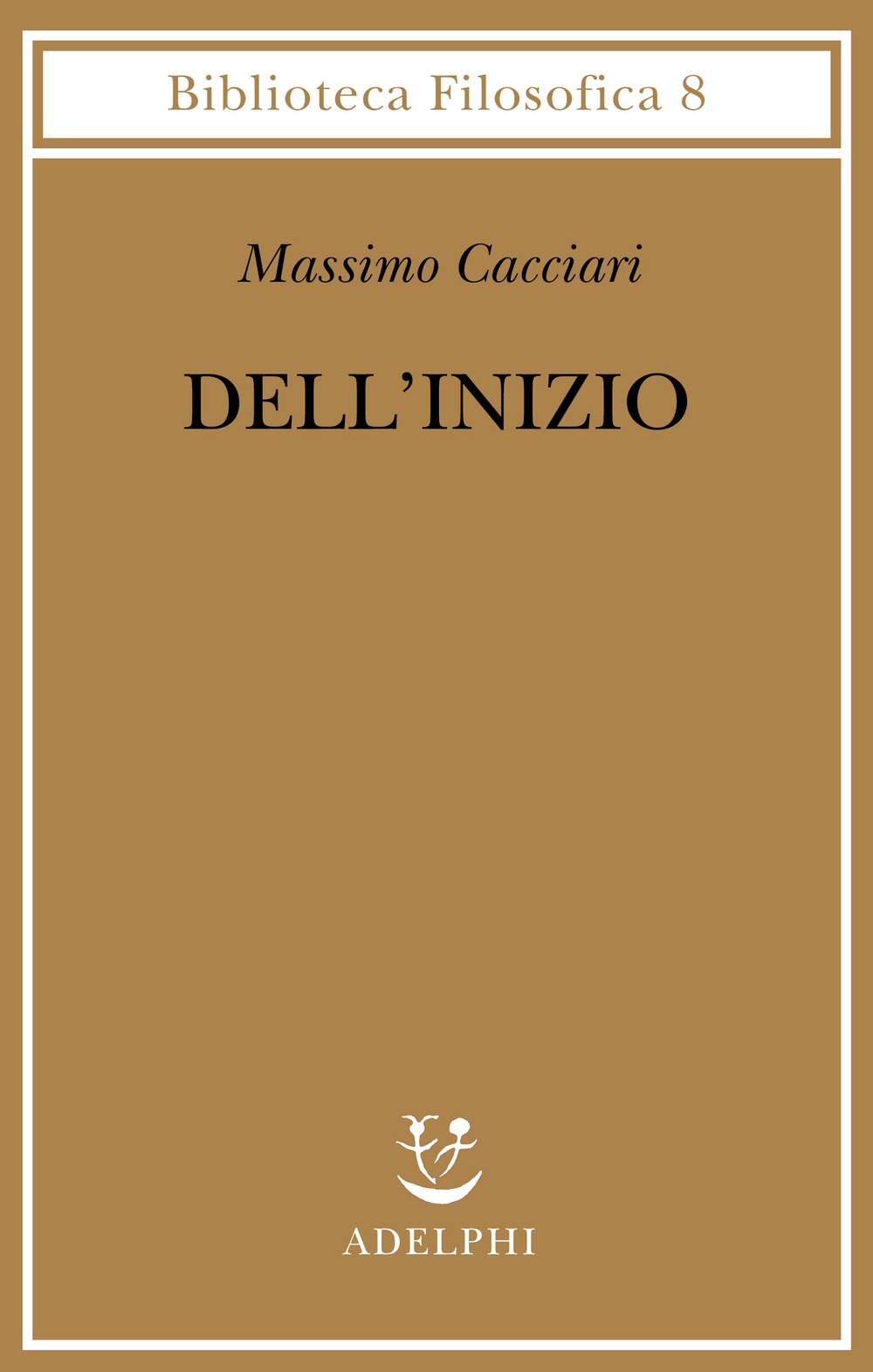 Copertina del volume: Dell’Inizio