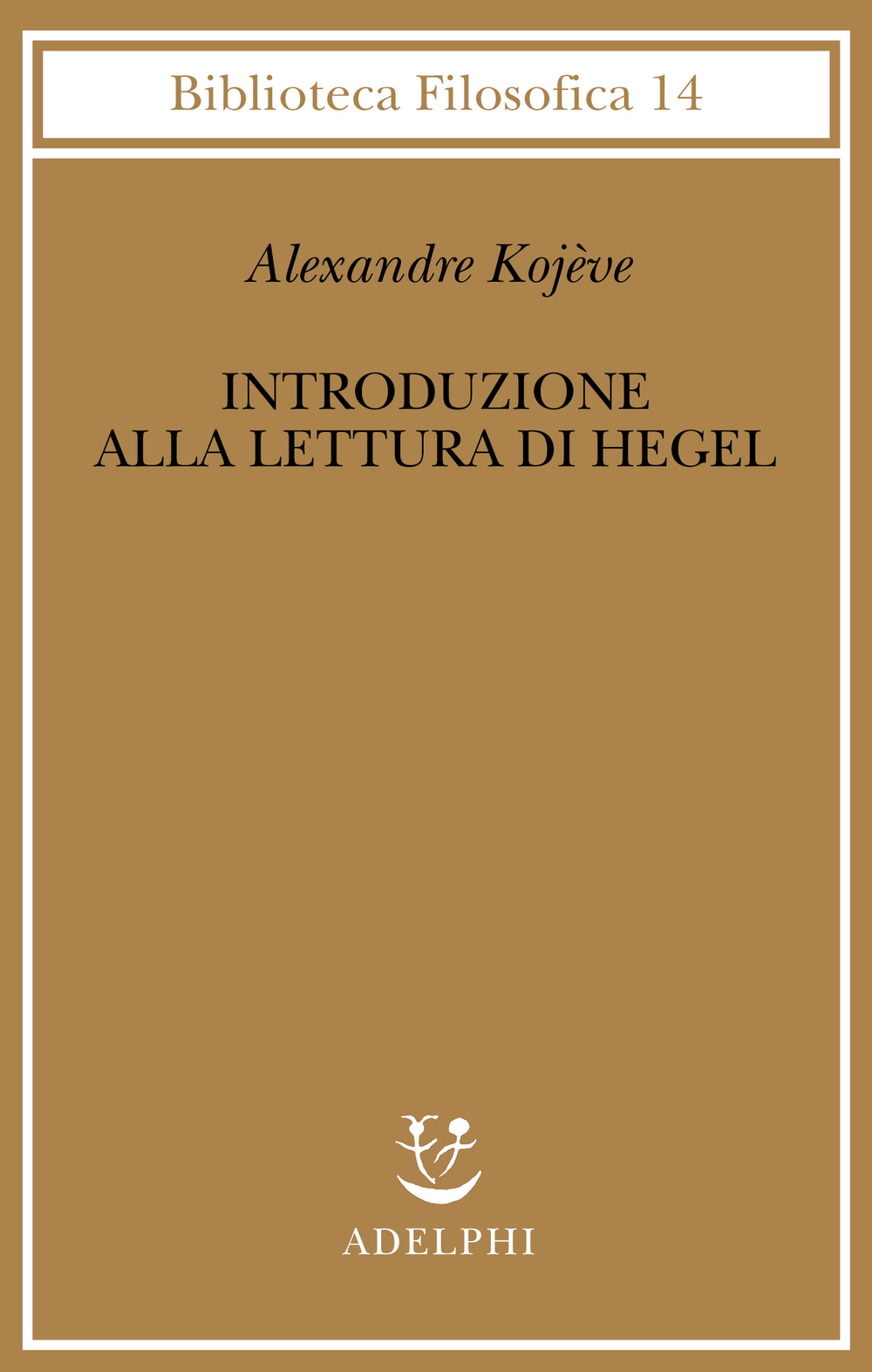 Copertina del volume: Introduzione alla lettura di Hegel